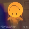 I Just Wanna Dance by Coldabank, Freedo iTunes Track 1