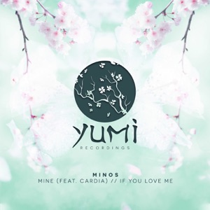Mine/If You Love Me - Single