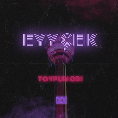 Eyy Çek - Single