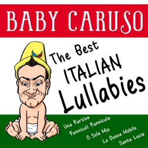 Baby Caruso - The Best Italian Lullabies - EP