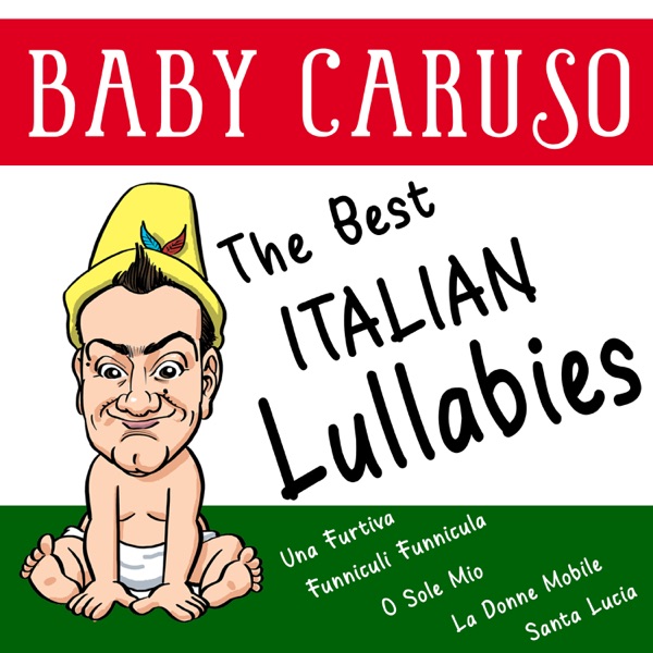 Baby Caruso - The Best Italian Lullabies - EP