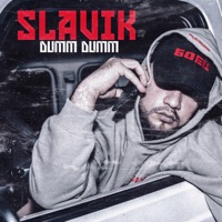 Dumm Dumm - Single - Slavik