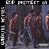 God Protect Us (feat. Jay Neglect, Devin Burgess, Barry Marrow & Wiles Martyr) - Single