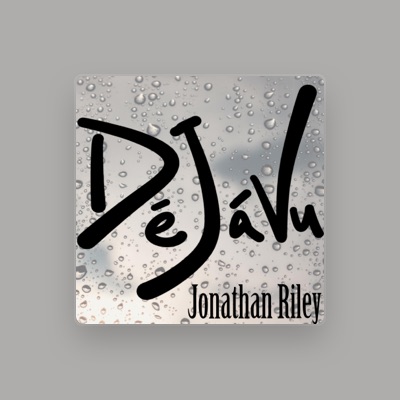 Hör dir Jonathan Riley an, schau dir Musikvideos an, lies die Biografie, finde Tourdaten und mehr!