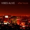 After Hours - Vibes Alive lyrics
