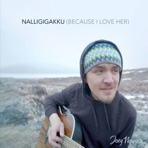 Joey Nowyuk - Nalligigakku (Because I Love Her) - Line Dance Musique