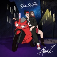 Ride or Die - Single - Alan Z