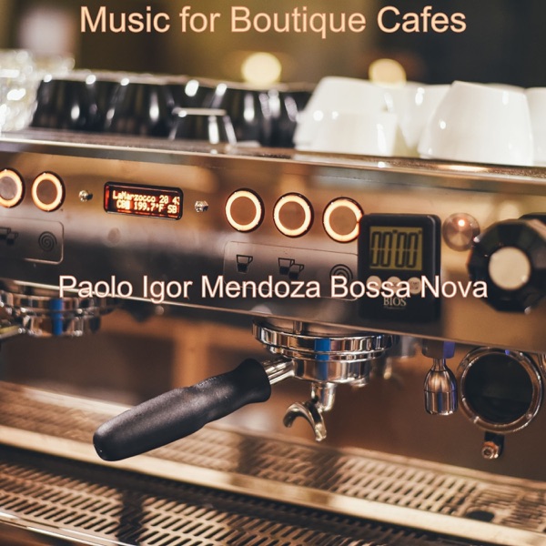 Music for Boutique Cafes