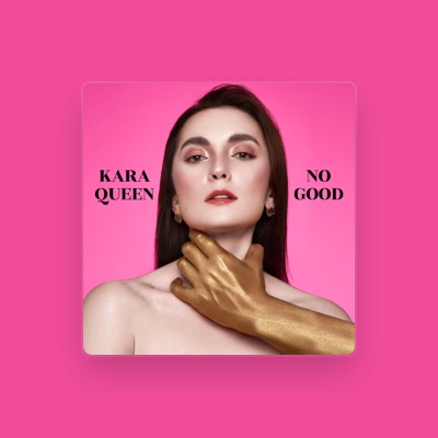 Listen to Kara Queen, watch music videos, read bio, see tour dates & more!