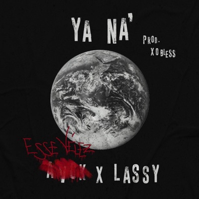 Ya na (feat. LASSY) - Single