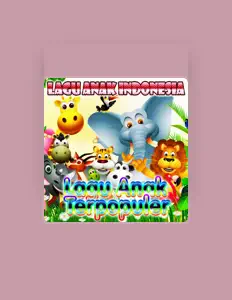 Dengarkan Lagu Anak Indonesia, tonton video musik, baca bio, lihat tanggal tur & lainnya!