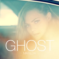 Ghost - Single - Matilda
