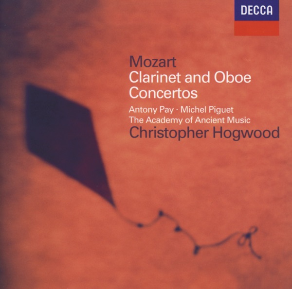 Mozart: Clarinet Concerto & Oboe Concerto