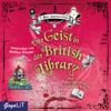 Der Geist in der British Library und andere Geschichten aus dem Folly - Ben Aaronovitch & Peter Grant
