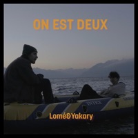 On est deux - Single - Lomé & Yakary