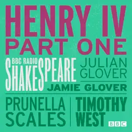 Henry IV  Part 1 (BBC Radio Shakespeare)