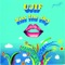 Kiss the Sky (Sneaky Kot Electric Boogie Remix) - Ujif# lyrics
