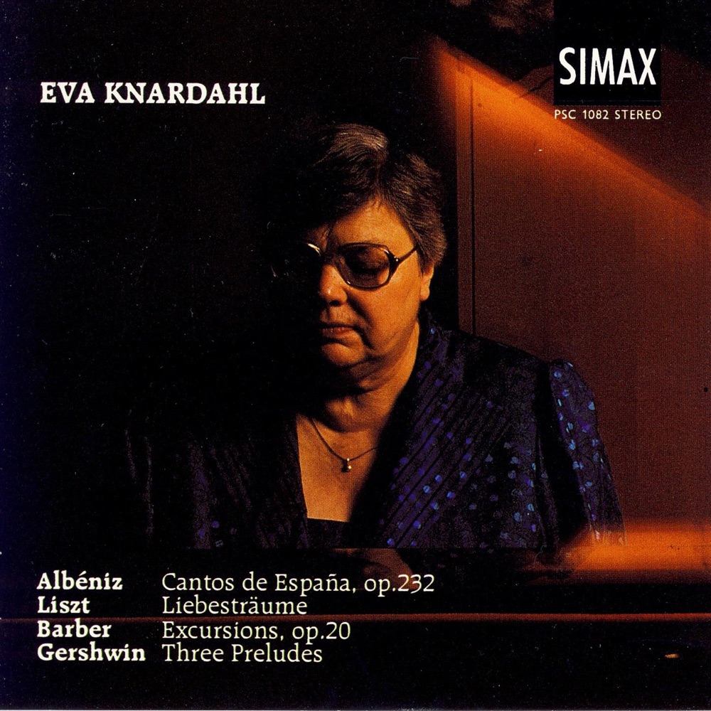 Обложка альбома «Albéniz: Cantos de España, Op. 232 - Barber: Excursions, Op. 20 - Liszt: Liebesträume - Gershwin: Three Preludes» — Eva Knardahl