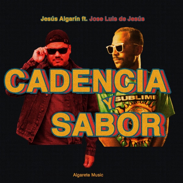 Cadencia y Sabor (feat. José Luis de Jesús)