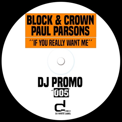 If You Really Want Me (Extended Mix) - Single