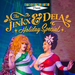 The Jinkx & Dela Holiday Special