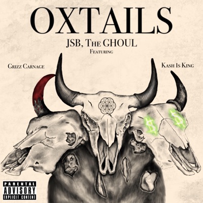 OXTAILS (feat. Grizz Carnage & Kash Is King) - Single