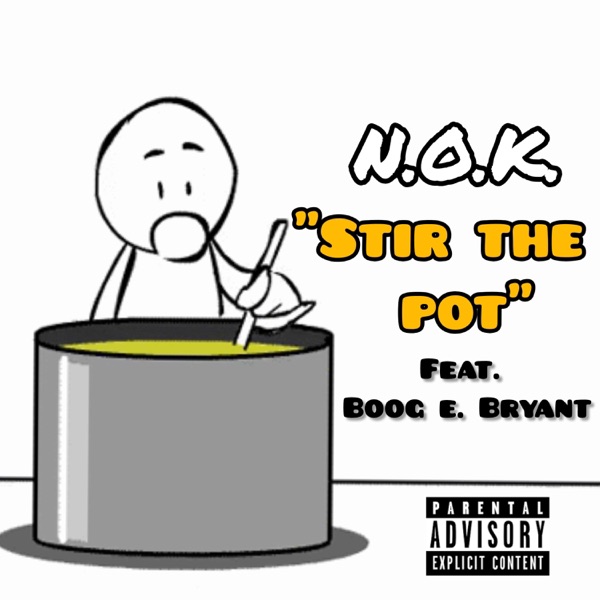 Stir the Pot (feat. Boog E. Bryant)