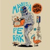 Manusia Perak - Single