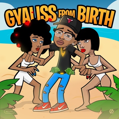 Gyaliss from Birth - Single