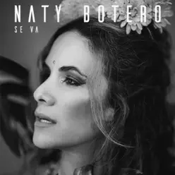 Se Va - Single - Naty Botero Se Va - Single - Naty Botero