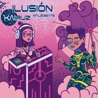 Ilusión (feat. Malebeats) - Single - Kairuz