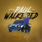 Paul Walkered (feat. Ptm.Rollie) - Groucho400 lyrics