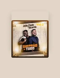 Poslechněte si interpreta João Paulo & Ricardo, sledujte hudební videa, přečtěte si životopis, podívejte se na data turné a další informace.