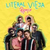 litEral viEja (Remix) [feat. Mark B, Poeta Callejero & Miguel Duarte] - Single