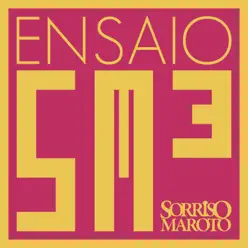 Ensaio - Sorriso Maroto Ensaio - Sorriso Maroto
