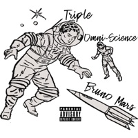 BRUNO MARS (feat. Triple) - Single - Omni-Science
