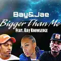 Bigger than me