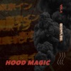 Hood Magic 2