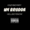 MY Brudda (feat. Hellboy $now) - Cozyboykey lyrics