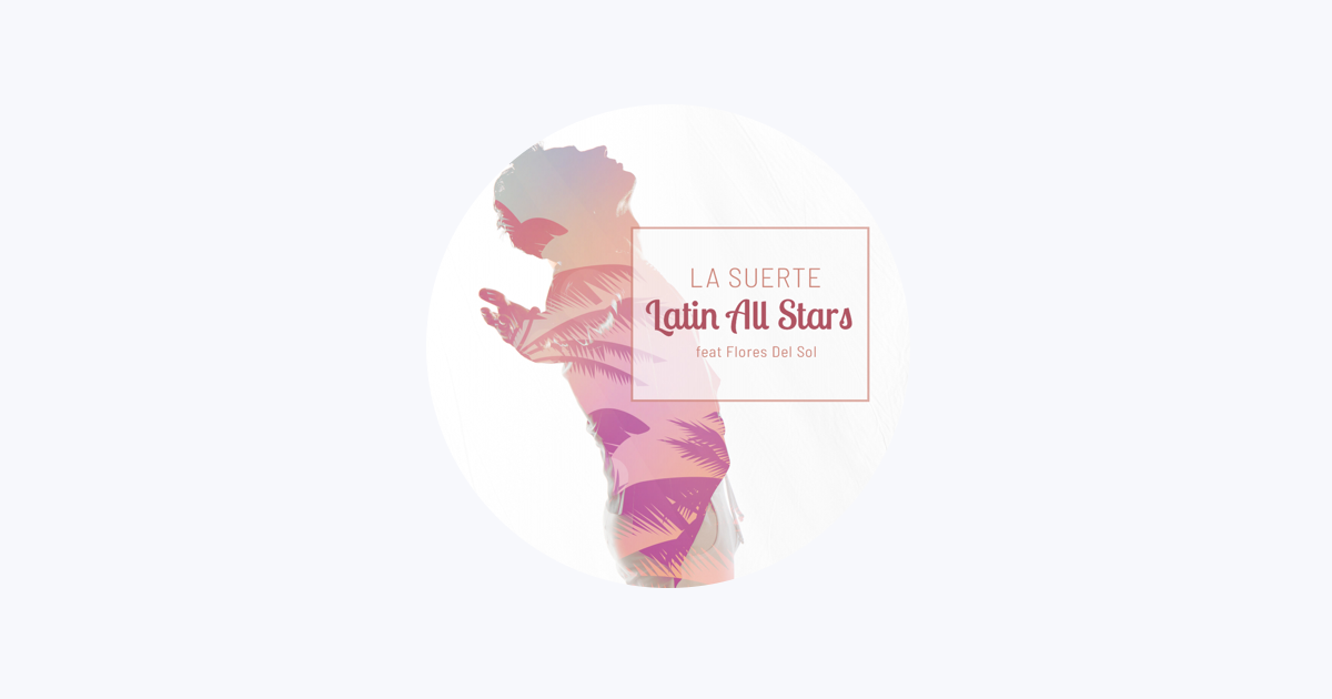 Latin All Stars on Apple Music