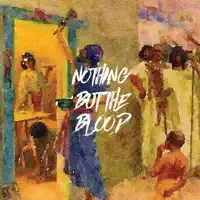 Nothing But the Blood — Eshon Burgundy