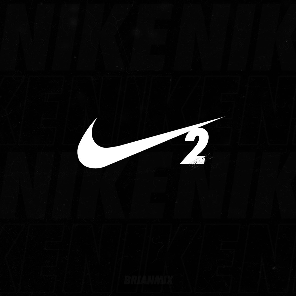Son 2 Nike - Single de BrianMix en Apple Music