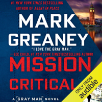 Mark Greaney - Mission Critical (Unabridged) artwork