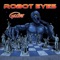 Robot Eyes - GSlide lyrics