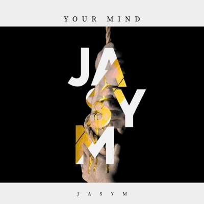 Your Mind - Single