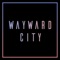 Saeed - Wayward City lyrics