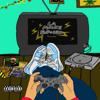 La Movie Exposed (feat. SKYRRIPA & Say Woo) - Single