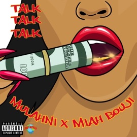 Talk (feat. Miah Bouji) Mulahni