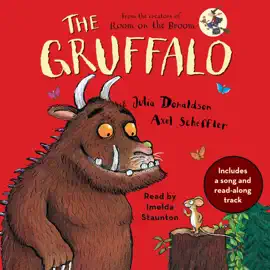 The Gruffalo: Includes a song and read-along track (Unabridged)