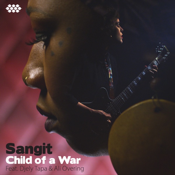 Child of a War (feat. Djely Tapa & Ali Overing) - Single